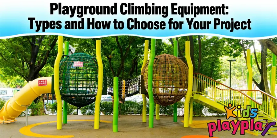playground climbing equipment, types of playground climbing equipment, playground climbers